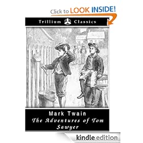 The Adventures of Tom Sawyer (Trillium Classics)
