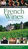 French Wine (Eyewitness Companion Guides)