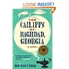 The Cailiffs of Baghdad, Georgia: A Novel