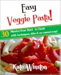 Easy Veggie Pasta - Healthy Vegan & V...