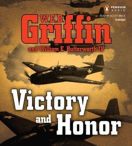 Victory and Honor (Honor Bound) by Griffin, W.E.B., Butterworth IV, William E. (2011) Audio CD