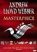 Produkt-Bild: Andrew Lloyd Webber - Masterpiece (Live From The Great Hall Of People In Bejing)