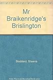 Mr Braikenridge's Brislington