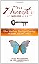 The 7 Secrets of Synchronicity: Your Guide to Finding Meanings in Signs Big and Small