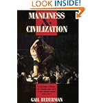 Manliness and Civilization
