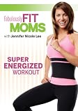 Fabulously Fit Moms: Super Energized Workout