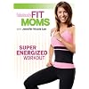 Fabulously Fit Moms: Super Energized Workout