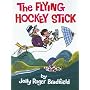 The Flying Hockey Stick