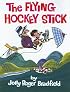 The Flying Hockey Stick