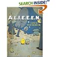 A.L.I.E.E.E.N.: Archives of Lost Issues and Earthly Editions of Extraterrestrial Novelties