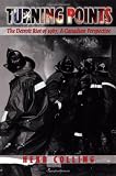 Turning Point: The Detroit Riots of 1967, a Canadian Perspective