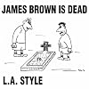  James Brown is dead