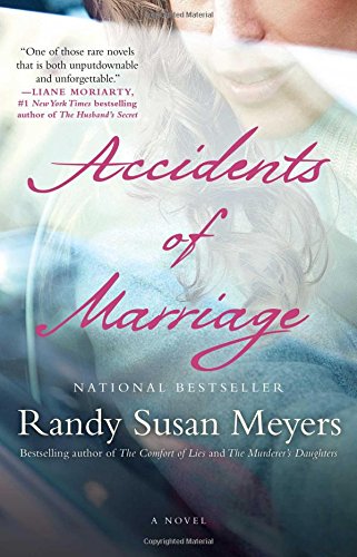 Accidents of Marriage: A Novel