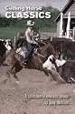 Cutting Horse Classics