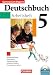 Bücher : Deutschbuch - Gymnasium Bayern: 5. Jahrgangsstufe - Arbeitsheft mit Lösungen und Übungs-CD-ROM: Rechtschreibung. Grammatik. Aufsatztraining. Arbeitstechniken. Grundwissen sichern