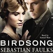 Birdsong | [Sebastian Faulks]