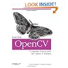 Learning OpenCV: Computer Vision with the OpenCV Library