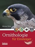 Ornithologie f&uuml;r Einsteiger - Michael Wink