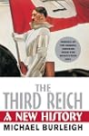 The Third Reich: A New History