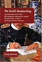 The Devil's Handwriting: Precoloniality and the German Colonial State in Qingdao, Samoa, and Southwest Africa (Chicago Studies in Practices of Meaning)