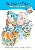 [ Mr. Putter & Tabby Bake the Cake Rylant, Cynthia ( Author ) ] { Paperback } 1994