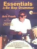 Essentials for the Be Bop Drummer