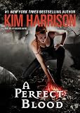 A Perfect Blood (The Hollows, Book 10)