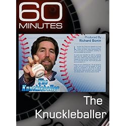 60 Minutes - The Knuckleballer