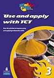 Use and apply with ICT 3