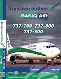 Transavia Boeing 737-300, 737-700 & 737-800