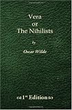Vera or, The Nihilists - 1st Edition
