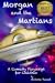 Morgan and the Martians ~ A Comedy Play-Script for Children