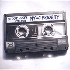 Snoop Dogg Presents: My #1 Priority