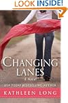 Changing Lanes: A Novel
