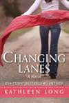 Changing Lanes: A Novel