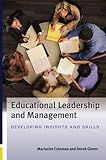Educational leadership and management : developing insights and skills