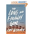 The Long and Faraway Gone: A Novel
