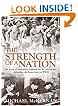 The Strength of a Nation: Six Years of Australians Fighting For the Nation and Defending the Homefront in World War II