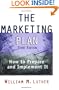 The Marketing Plan: How to Prepare and Implement It