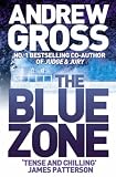 The Blue Zone: A Novel