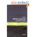 Intelligence: A Very Short Introduction (Very Short Introductions)