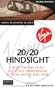 20/20 Hindsight: From Starting Up to Successful Entrepreneur, by Those Who've Been There (Virgin Business Guides)