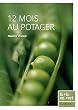 12 Mois au potager