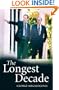 The Longest Decade