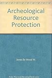 Archeological resource protection