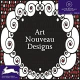 Art Nouveau Designs + CD Rom (Agile Rabbit Editions) - Agile Rabbit, Pepin Press