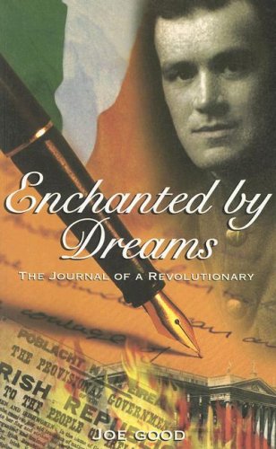 Enchanted by Dreams: The Journal of a Revolutionary