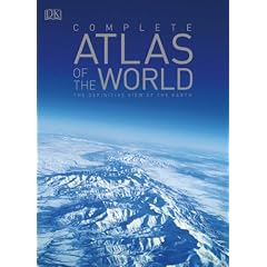 Complete Atlas of the World: The Definitive View of the Earth (World Atlas)