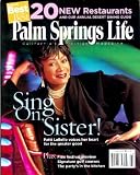 Palm Springs Life - January 2007: Patti LaBelle Cover & More