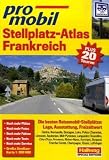 Produkt-Bild: Stellplatz-Atlas Frankreich: Die besten Reisemobil-Stellpl&auml;tze in den sch&ouml;nsten Urlaubsregionen